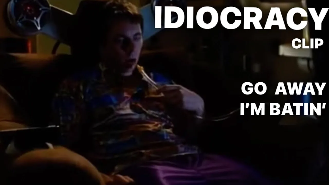 Go Away, I’m Batin’ _ IDIOCRACY